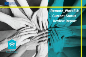 Remote_WorkEU: Current Status Review Report